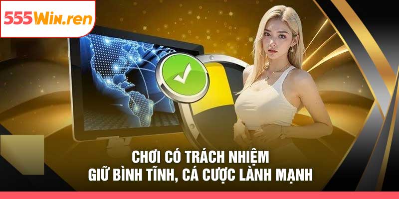 Chơi Có Trách Nhiệm